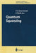 Quantum Squeezing by Peter D. Drummond