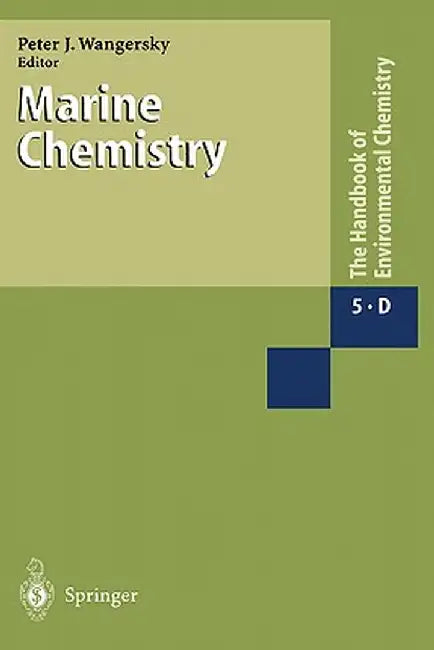 Marine Chemistry by Peter Wangersky