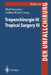 Tropenchirurgie III / Tropical Surgery III by W. Strecker, L. Kinzl