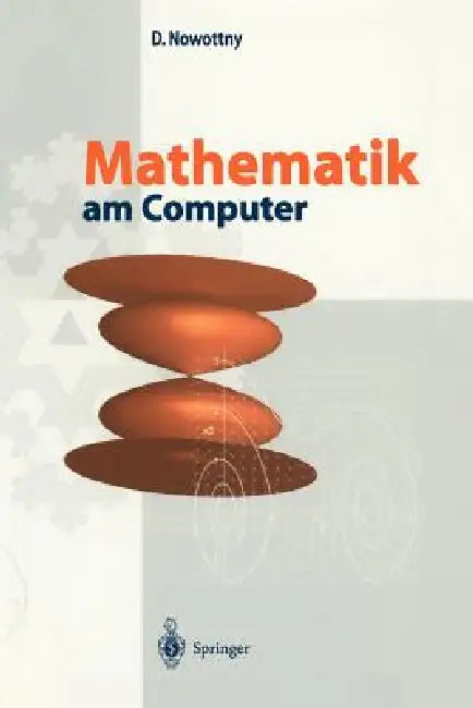 Mathematik Am Computer by Dietrich Nowottny