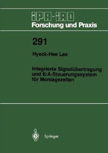 Integrierte Signalübertragung Und E/A-Steuerungssystem Für Montagezellen by Hyeck-Hee Lee