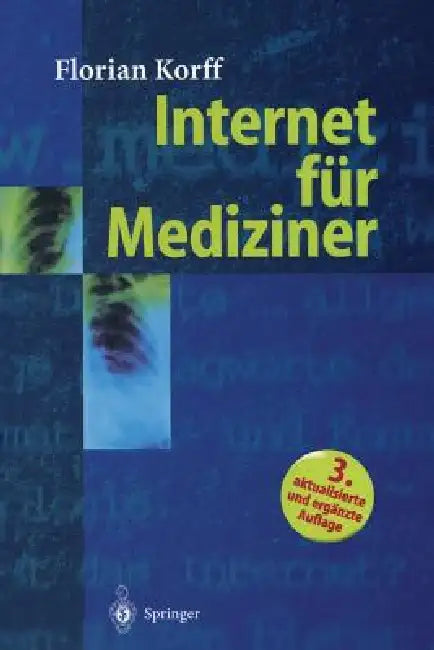 Internet Für Mediziner by Florian Korff