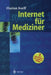 Internet Für Mediziner by Florian Korff