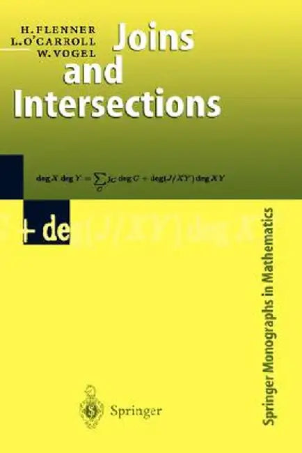 Joins and Intersections by H. Flenner