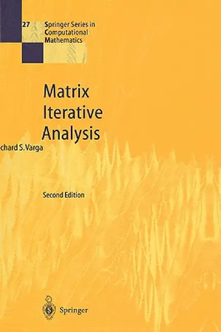 Matrix Iterative Analysis by Richard S. Varga