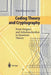 Coding Theory and Cryptography: From Enigma and Geheimschreiber to Quantum Theory by David Joyner