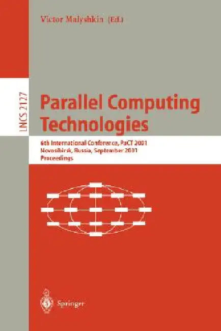 Parallel Computing Technologies: 5th International Conference, Pact-99, St. Petersburg, Russia, September 6-10, 1999 Proceedings by Victor Malyshkin