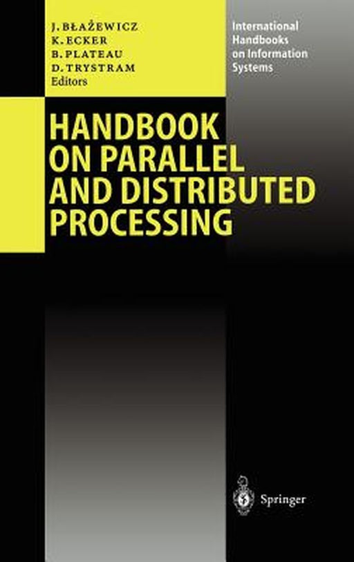 Handbook on Parallel and Distributed Processing by Jacek Blazewicz