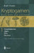 Kryptogamen 1: Cyanobakterien Algen Pilze Flechten Praktikum Und Lehrbuch by Karl Esser, H. -J Rathke, K. Esser