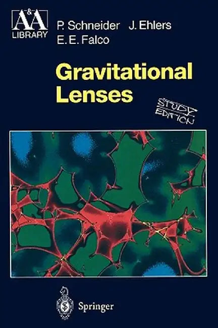 Gravitational Lenses by P. Schneider