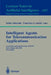 Intelligent Agents for Telecommunication Applications: Third International Workshop, Iata'99, Stockholm, Sweden, August 9-10, 1999, Proceedings by Sahin Albayrak