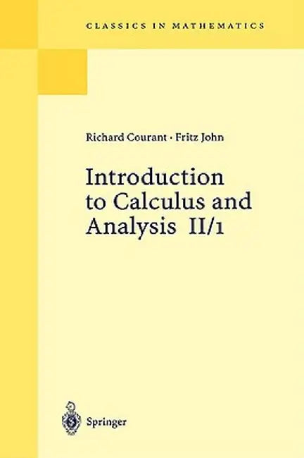 Introduction to Calculus and Analysis II/1 by Richard Courant