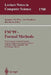 Fm'99 - Formal Methods: World Congress on Formal Methods in the Developement of Computing Systems, Toulouse, France, September 20-24, 1999, Proceeding by Jeannette M. Wing, Jim Woodcook, Jim Davies