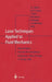 Laser Techniques Applied to Fluid Mechanics: Selected Papers from the 9th International Symposium Lisbon, Portugal, July 13-16, 1998 by R. J. Adrian