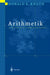 Arithmetik: Aus Der Reihe the Art of Computer Programming by Donald E. Knuth, R. Loos