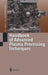 Handbook of Advanced Plasma Processing Techniques by R. J. Shul