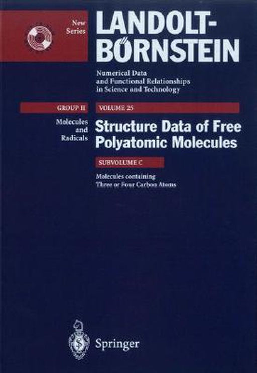 Molecules Containing Three or Four Carbon Atoms [With CDROM] by G. Graner