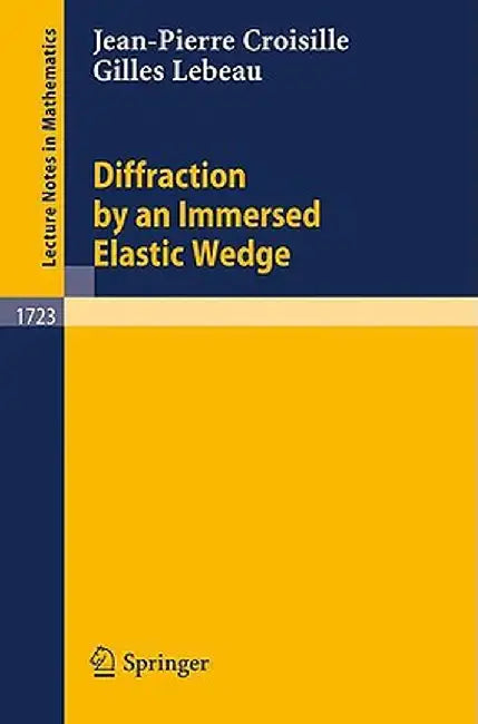 Diffraction by an Immersed Elastic Wedge by Jean-Pierre Croisille