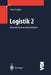 Logistik II: Netzwerke, Systeme Und Lieferketten by Timm Gudehus