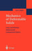 Mechanics of Deformable Solids: Linear, Nonlinear, Analytical and Computational Aspects by Issam Doghri