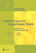 Computer-Supported Cooperative Work: Introduction to Distributed Applications by Uwe M. Borghoff