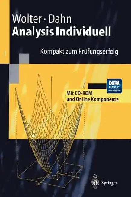 Analysis Individuell: Kompakt Zum Prüfungserfolg by Helmut Wolter, Bernd I. Dahn