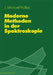 Moderne Methoden in Der Spektroskopie by J. Michael Hollas, M. Beckendorf, S. Wohlrab