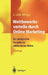 Wettbewerbsvorteile Durch Online Marketing: Die Strategischen Perspektiven Elektronischer Märkte by D. Tiedtke, Jörg Link