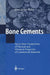 Bone Cements by Klaus-Dieter Kuhn