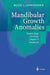 Mandibular Growth Anomalies: Terminology - Aetiology Diagnosis - Treatment by Hugo L. Obwegeser, P. Tessier, W. R. Proffit