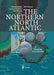 The Northern North Atlantic: A Changing Environment by Priska Schäfer