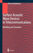 Surface Acoustic Wave Devices in Telecommunications: Modelling and Simulation by Ken-Ya Hashimoto