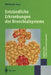 Entzündliche Erkrankungen Des Bronchialsystems: Ergebnisse Der II. Sylter Sekretolyse-Gespräche by Rolf Meister