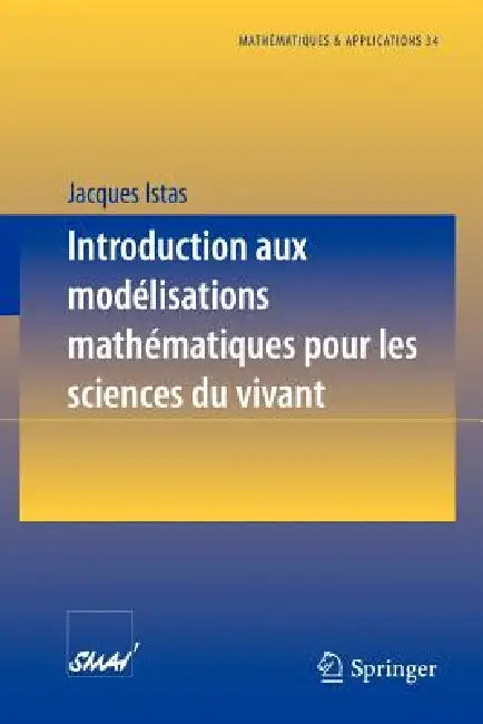 Introduction Aux Modélisations Mathématiques Pour Les Sciences Du Vivant by Jacques Istas