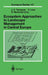 Ecosystem Approaches to Landscape Management in Central Europe by S. Hunter, J. D. Tenhunen, R. Lenz
