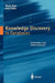 Knowledge Discovery in Databases: Techniken Und Anwendungen by Martin Ester, Jörg Sander