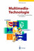 Multimedia-Technologie: Grundlagen, Komponenten Und Systeme by Ralf Steinmetz