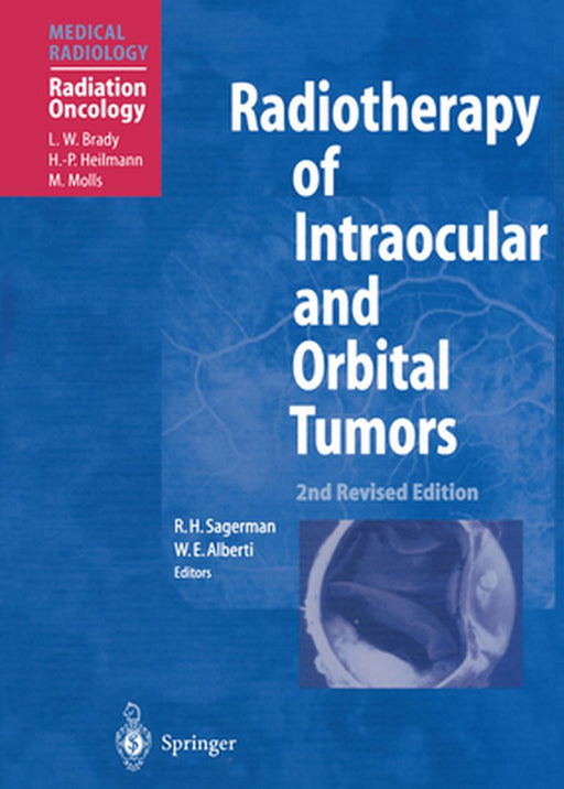 Radiotherapy of Intraocular and Orbital Tumors by Silke H. Hamann