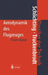 Aerodynamik Des Flugzeuges: Erster Band: Grundlagen Aus Der Strömungstechnik Aerodynamik Des Tragflügels (Teil I) by Hermann Schlichting, Erich A. Truckenbrodt