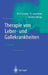 Therapie Von Leber- Und Gallekrankheiten by W. F. Caspary, U. Leuschner, S. Zeuzem