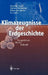 Klimazeugnisse Der Erdgeschichte: Perspektiven Für Die Zukunft by Monika Huch, Günter Warnecke, Klaus Germann