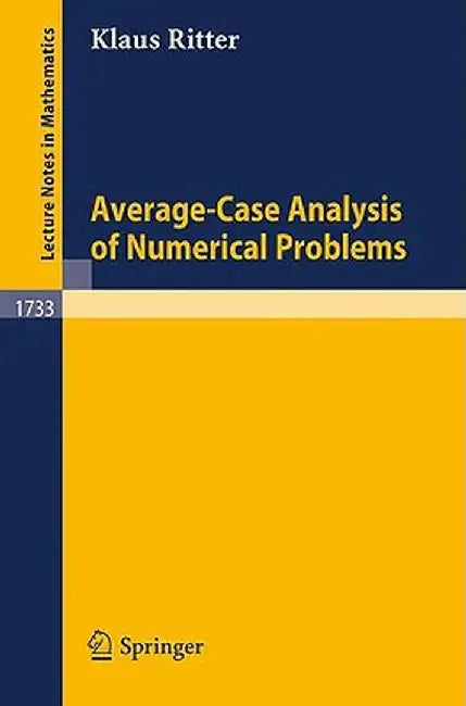Average-Case Analysis of Numerical Problems by Klaus Ritter