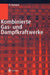 Kombinierte Gas- Und Dampfkraftwerke by Richard Dolezal