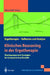 Klinisches Reasoning in Der Ergotherapie: Überlegungen Und Strategien Im Therapeutischen Handeln by Maria Feiler, Ulrike Marotzki, B. Shell