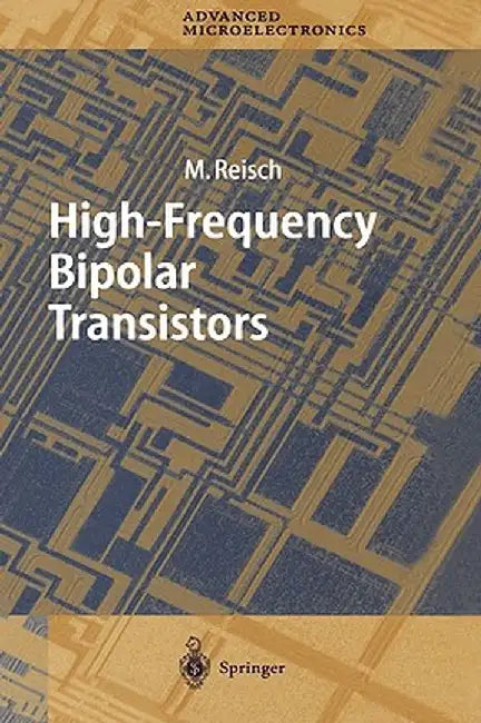 High-Frequency Bipolar Transistors by Michael Reisch