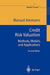 Credit Risk Valuation: Methods, Models, and Applications by Manuel Ammann