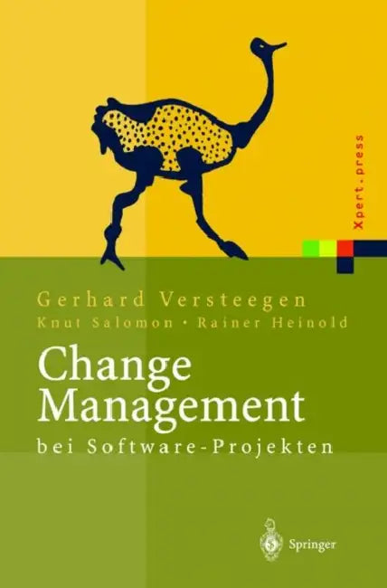 Change Management Bei Software Projekten by Gerhard Versteegen, Knut Salomon, Rainer Heinold