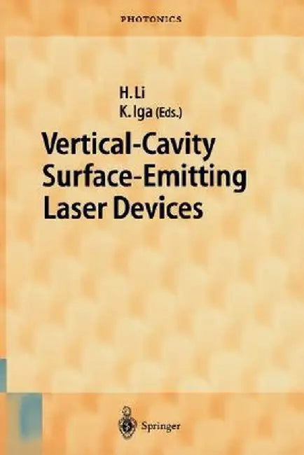 Vertical-Cavity Surface-Emitting Laser Devices by Herbert Li