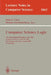 Computer Science Logic: 14th International Workshop, CSL 2000 Annual Conference of the Eacsl Fischbachau, Germany, August 21-26, 2000 Proceedings by Peter G. Clote, Helmut Schwichtenberg