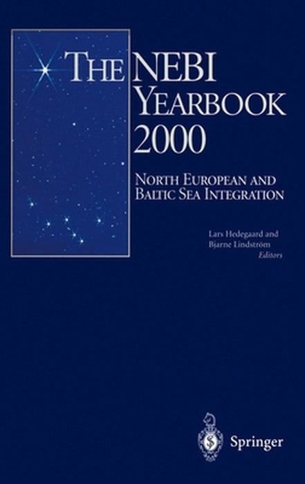 The Nebi Yearbook 2000: North European and Baltic Sea Integration by L. Hedegaard
